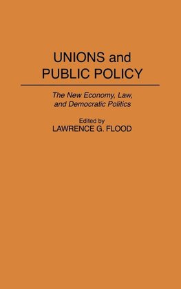 Unions and Public Policy