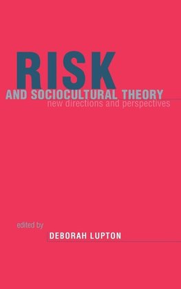 Risk and Sociocultural Theory