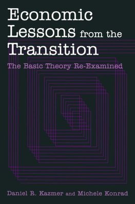 Kazmer, D: Economic Lessons from the Transition: The Basic T