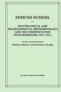 Psychological and Transcendental Phenomenology and the Confrontation with Heidegger (1927-1931)