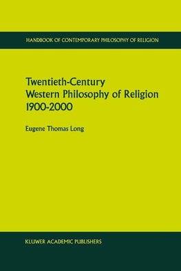 Twentieth-Century Western Philosophy of Religion 1900-2000