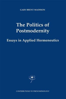 The Politics of Postmodernity