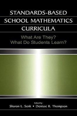 Senk, S: Standards-based School Mathematics Curricula