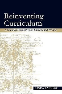 Laidlaw, L: Reinventing Curriculum