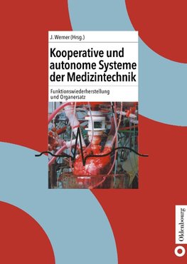 Kooperative und autonome Systeme der Medizintechnik