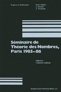 Séminaire de Théorie des Nombres, Paris 1985-86