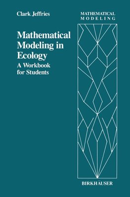 Mathematical Modeling in Ecology