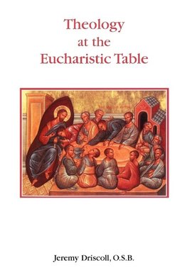 Theology at the Eucharistic Table