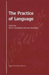 The Practice of Language