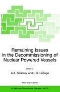 Remaining Issues in the Decommissioning of Nuclear Powered Vessels