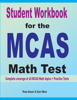 Student Workbook for the  MCAS  Math Test