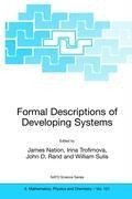 Formal Descriptions of Developing Systems