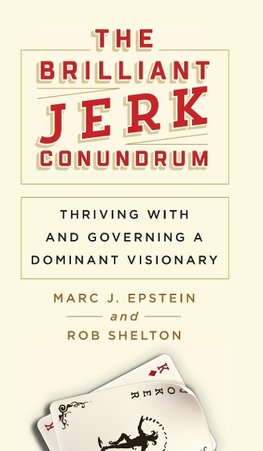 The Brilliant Jerk Conundrum