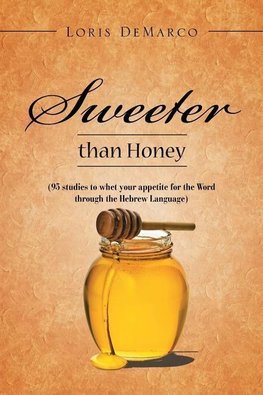 Sweeter Than Honey