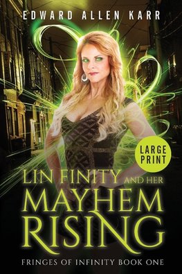 Lin Finity And Her Mayhem Rising