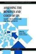 Assessing the Benefits and Costs of ITS