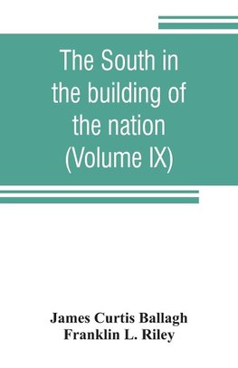 The South in the building of the nation