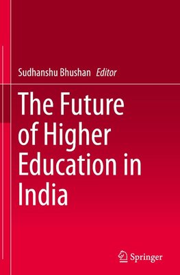 The Future of Higher Education in India