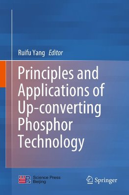 Principles and Applications of Up-converting Phosphor Technology