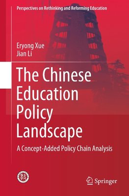 The Chinese Education Policy Landscape