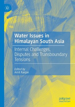 Water Issues in Himalayan South Asia