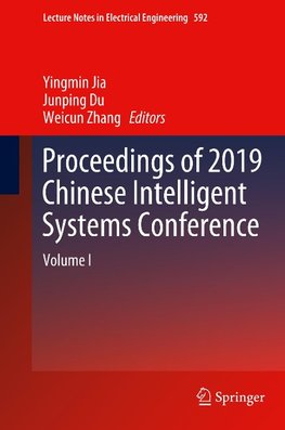 Proceedings of 2019 Chinese Intelligent Systems Conference