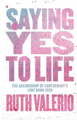 Saying Yes to Life