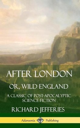 After London, Or, Wild England