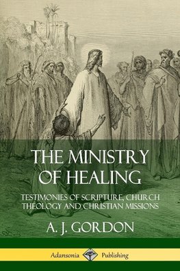 The Ministry of Healing