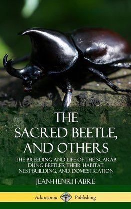 The Sacred Beetle, and Others