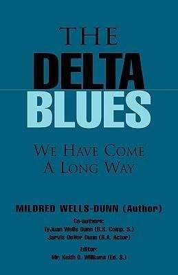 Wells-Dunn, M: Delta Blues