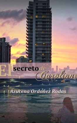 EL SECRETO DE CAROLINNE