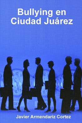 Bullying en Ciudad Ju?rez