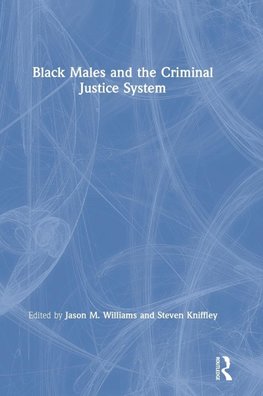 Black Males and the Criminal Justice System