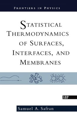 Statistical Thermodynamics Of Surfaces, Interfaces, And Membranes