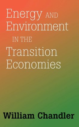 Energy And Environment In The Transition Economies