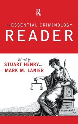 The Essential Criminology Reader