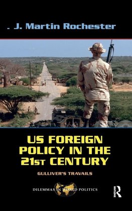 US Foreign Policy in the Twenty-First Century