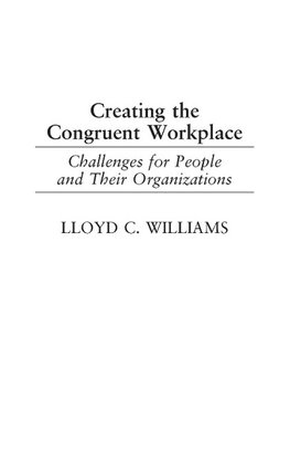 Creating the Congruent Workplace