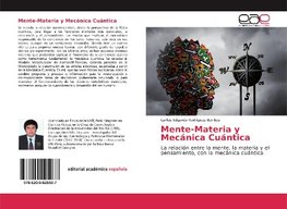 Mente-Materia y Mecánica Cuántica