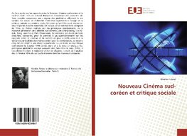 Nouveau Cinéma sud-coréen et critique sociale