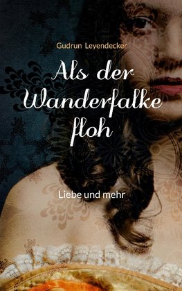 Als der Wanderfalke floh