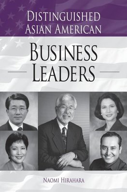 Distinguished Asian American Business Leaders