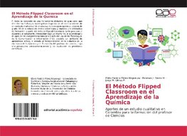 El Método Flipped Classroom en el Aprendizaje de la Química