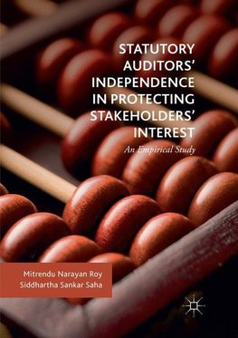 Statutory Auditors' Independence in Protecting Stakeholders' Interest