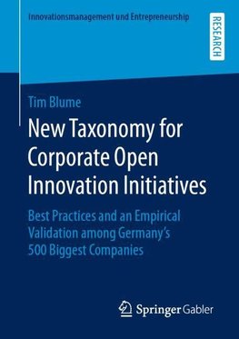 New Taxonomy for Corporate Open Innovation Initiatives