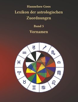 Lexikon der astrologischen Zuordnungen Band 5