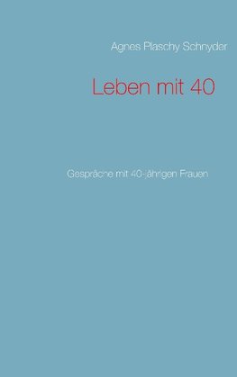 Leben mit 40