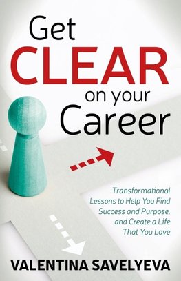 Get Clear on Your Career