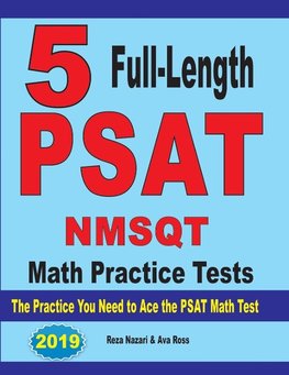 5 Full Length PSAT / NMSQT Math Practice Tests